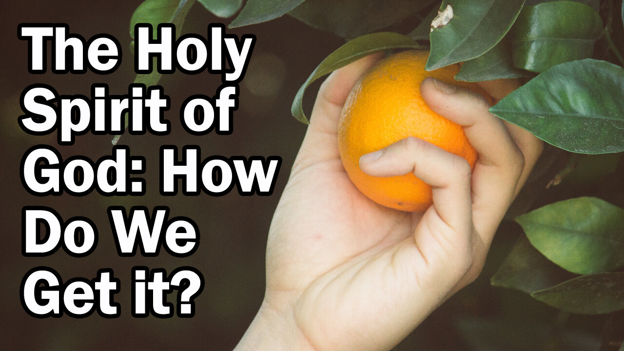 The Holy Spirit: What Is It? And How Do We Get It?