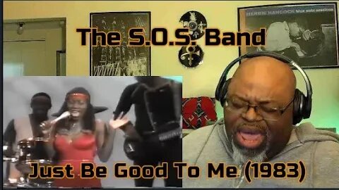 Life Is A Game Of Chances ! The S.O.S. Band - Just Be Good To Me (1983) Reaction Review