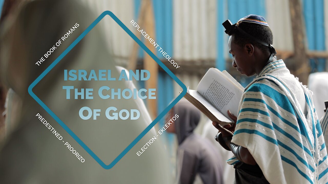 Israel and The Choice of God - Jacob Prasch