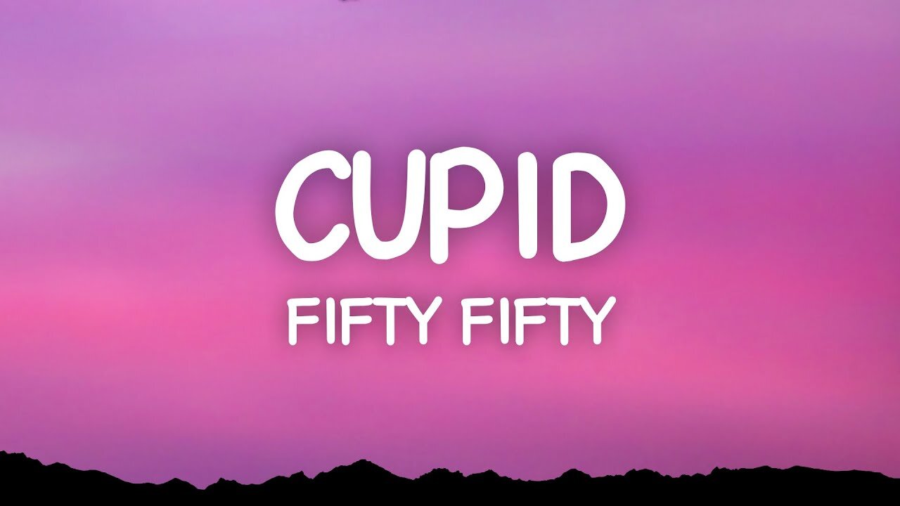 FIFTY FIFTY - Cupid (Twin Version) (Lyrics)