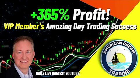 VIP Member's Journey To +365% Profit - Day Trading Success In The Stock Market