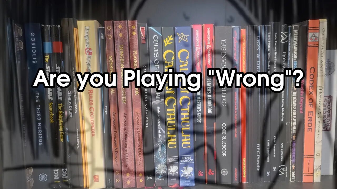 The Wrong Way to Play?