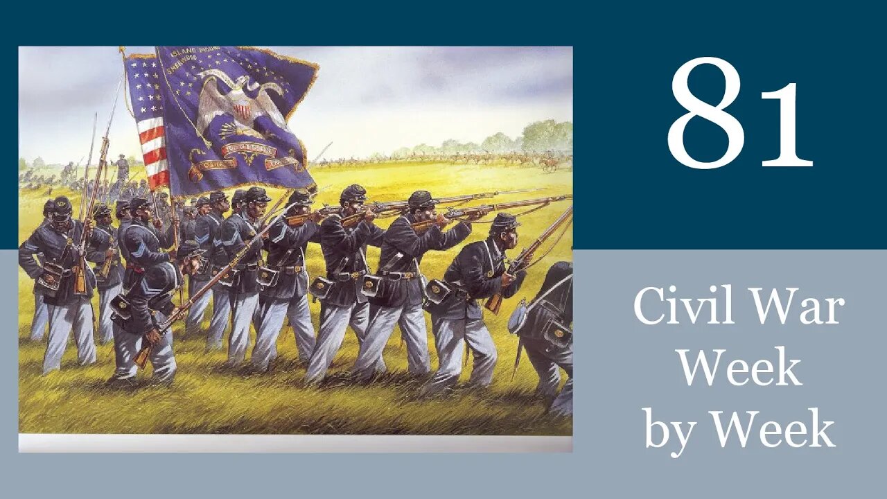 Civil War Week By Week Episode 81. The U.S Colored Troops Strike (24th - 30th October 1862)