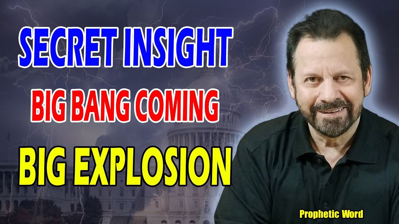 MARIO MURILLO SHOCKING MESSAGE: [SECRET INSIGHT] THERE'LL COME A BIG BANG, BIG EXPLOSION