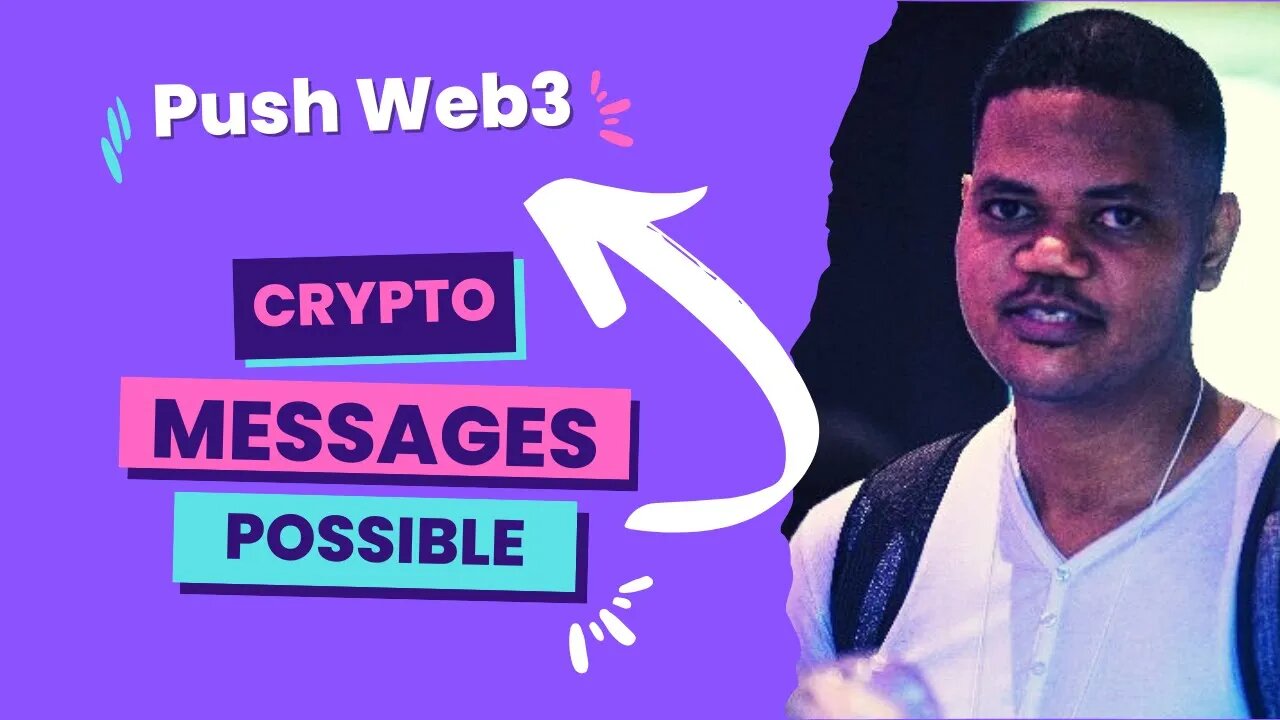 Push Protocol - You Can Now Incorporate Wallet-To-Wallet Messaging Into Your Web3 DAPPs.