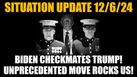 Situation Update - Biden CHECKMATES Trump! Unprecedented Move Rocks US!!! Dec 7.