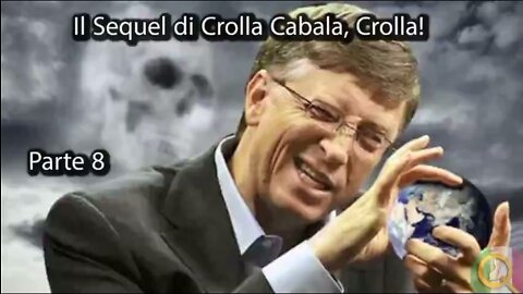 Crolla Cabala Sequel Parte 8: Controllo Della Popolazione, Bill, Melinda Gates E Warren Buffett