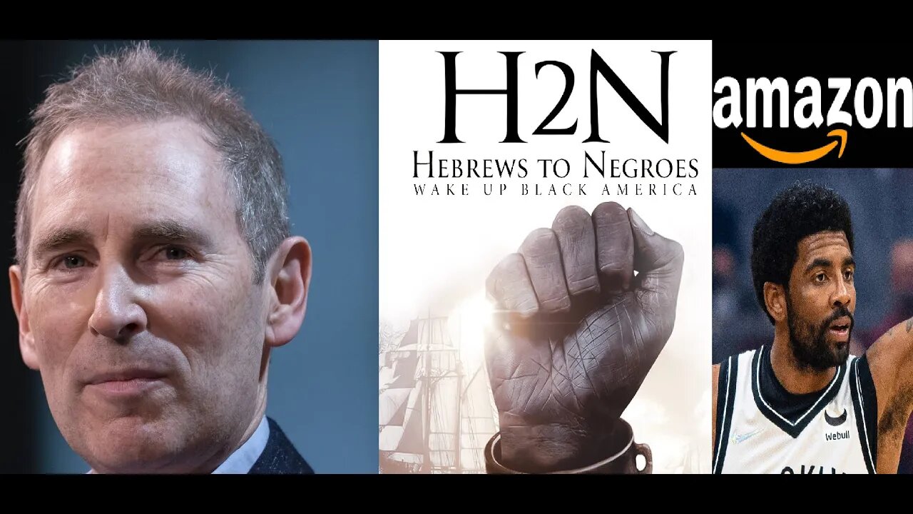 Jewish CEO of AMAZON Andy Jassy says ‘Hebrews To Negroes’ Film & Book Will Stay On Amazon