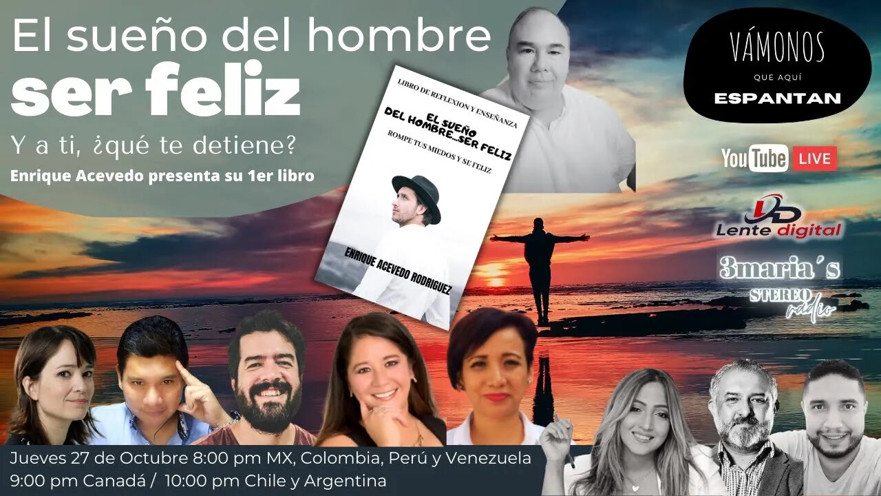 El sueño del hombre: SER FELIZ