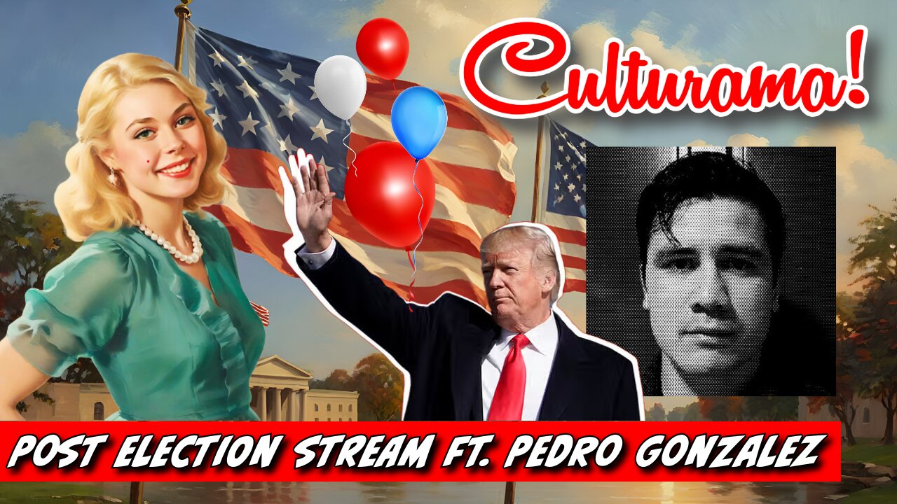 Post-Election Stream! ft. Pedro Gonzalez