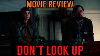 Don't Look Up - Movie Review