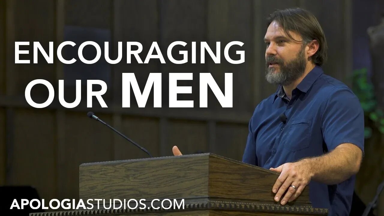 Encouraging Our Men