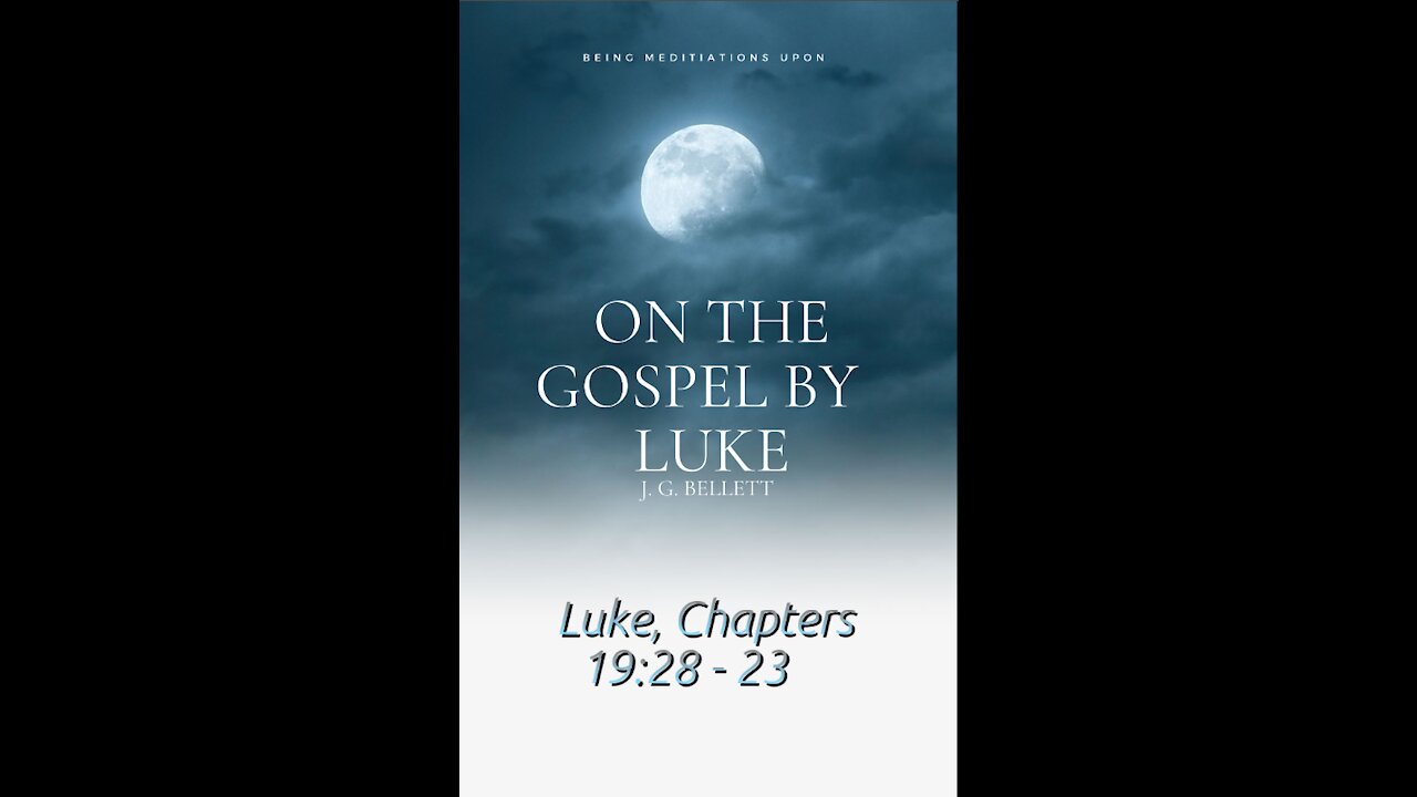 Audio Book, On the Gospel by Luke, 19:28 23