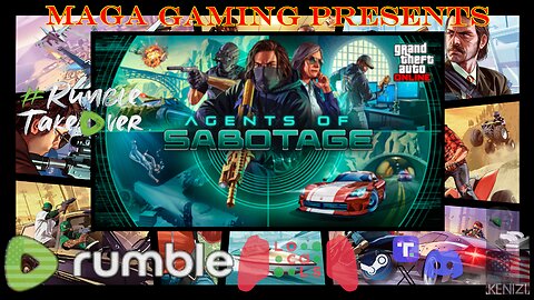 GTAO - Agents of Sabotage Week: Monday w/ GamingChad, UnfoldingJoker, etc