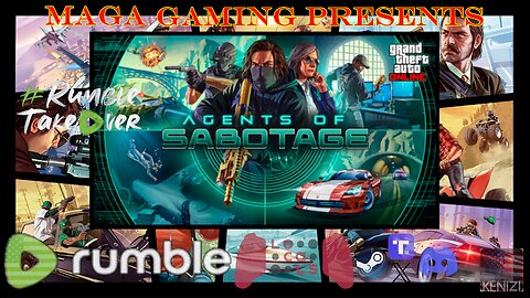 GTAO - Agents of Sabotage Week: Monday w/ GamingChad, UnfoldingJoker, Takumi, SillyChillyWilly, Geo