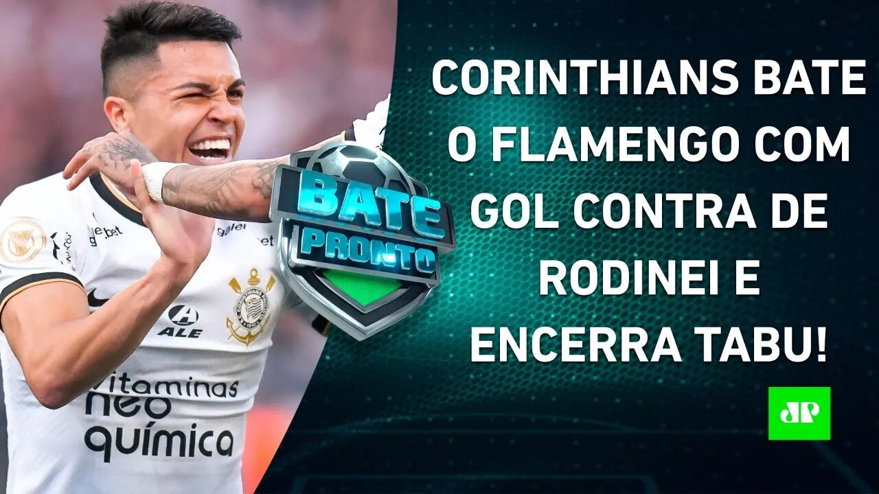 Corinthians VENCE o Flamengo após quase 4 ANOS e COLA no LÍDER Palmeiras! | BATE-PRONTO – 11/07/22