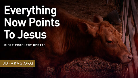 JD Farag "Everything Now Points To Jesus" Bible Prophecy Update Dutch Subtitle 31-03-2024