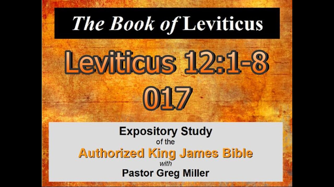 017 Leviticus 12:1-8 (Leviticus Studies)