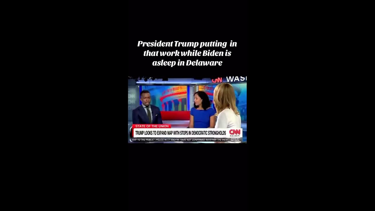 President Trump is doing so well CNN can’t help but talk about him. Joe Biden is still asleep.