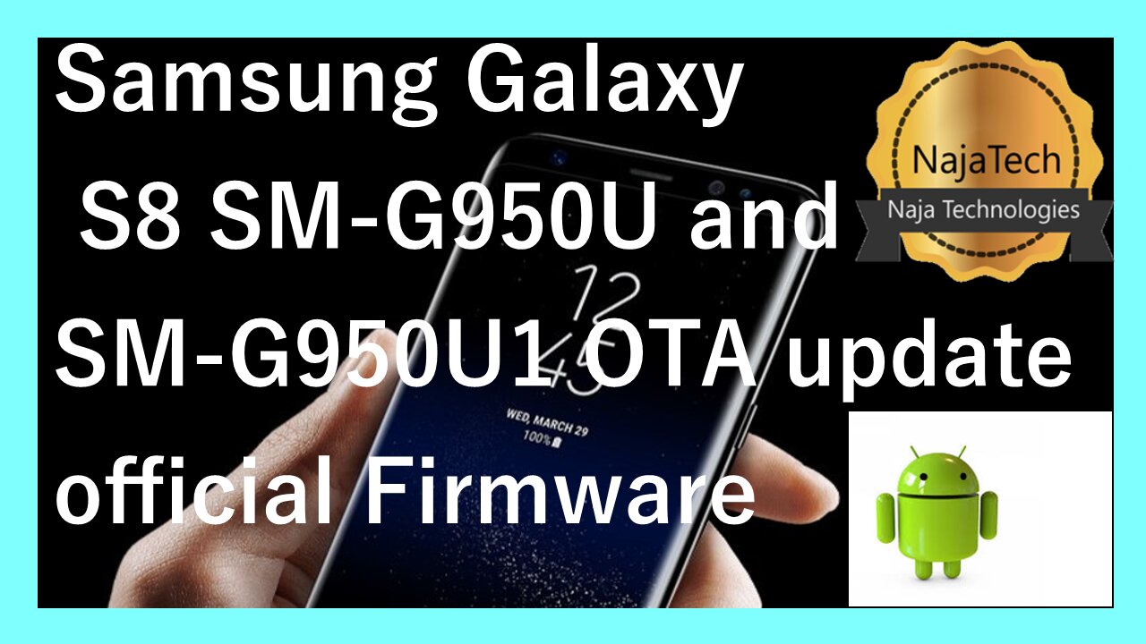 🔴Samsung Galaxy S8 SM G950U and SM G950U1 OTA update from recovery