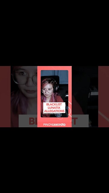 Blacklist Lunatix Allegations#lunatix #pinoygamer #podcastph #podcastphilippines #shorts #shortsph