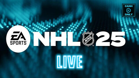 NHL 25 LIVE with Cash Daily