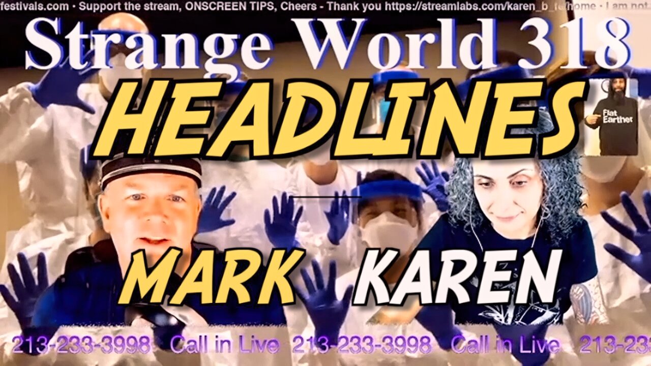 "Here to Help" HEADLINES - Strange World #318 - EDITED AND ENHANCED.mp4