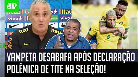 "É PIADA! PELO AMOR DE DEUS, TITE! VAI..." Vampeta DESABAFA após FALA POLÊMICA na Seleção!