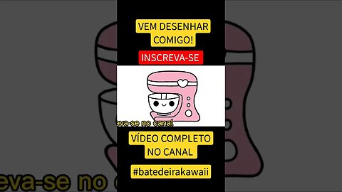 COMO DESENHAR BATEDEIRA KAWAII FÁCIL #desenho #shorts #desenhofacil #desenholivre