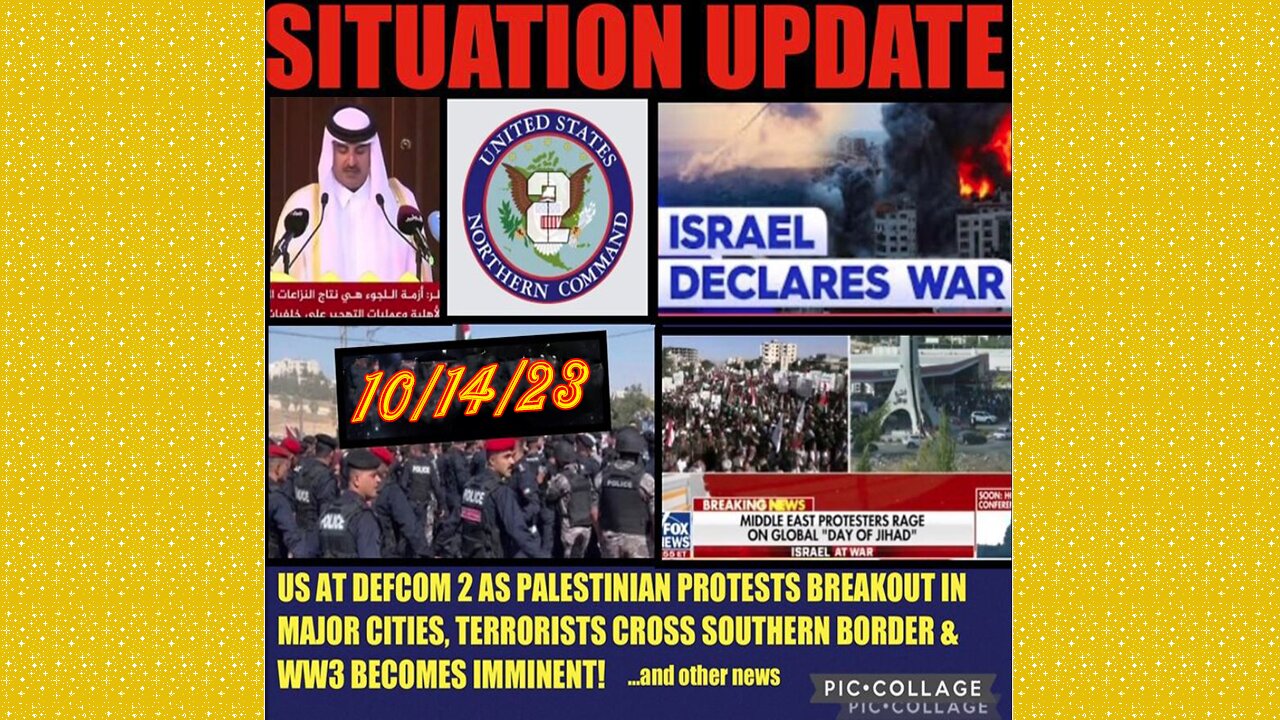 SITUATION UPDATE 10/14/23 - Palestinian Protests Ww, Speaker Of The House, Gcr/Judy Byington Update