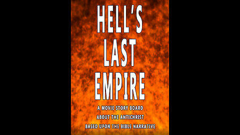 HELL'S LAST EMPIRE - MOVIE STORYBOARD AND SCRIPT