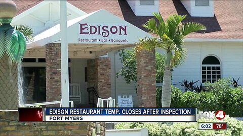 Edison Restaurant in Fort Myers closes for two days after inspection