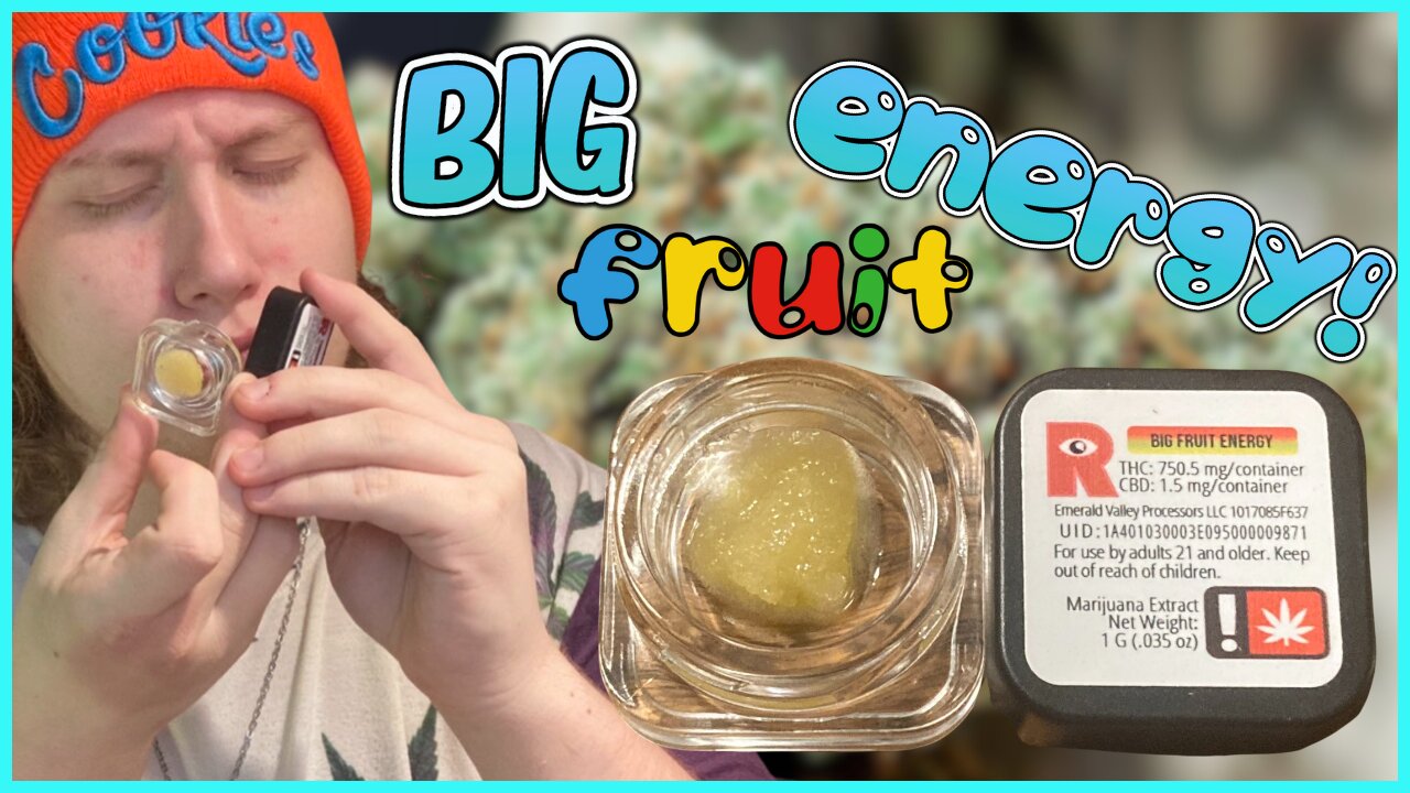 Exotic Review: Big Fruit Energy - Red Eye Ectracts