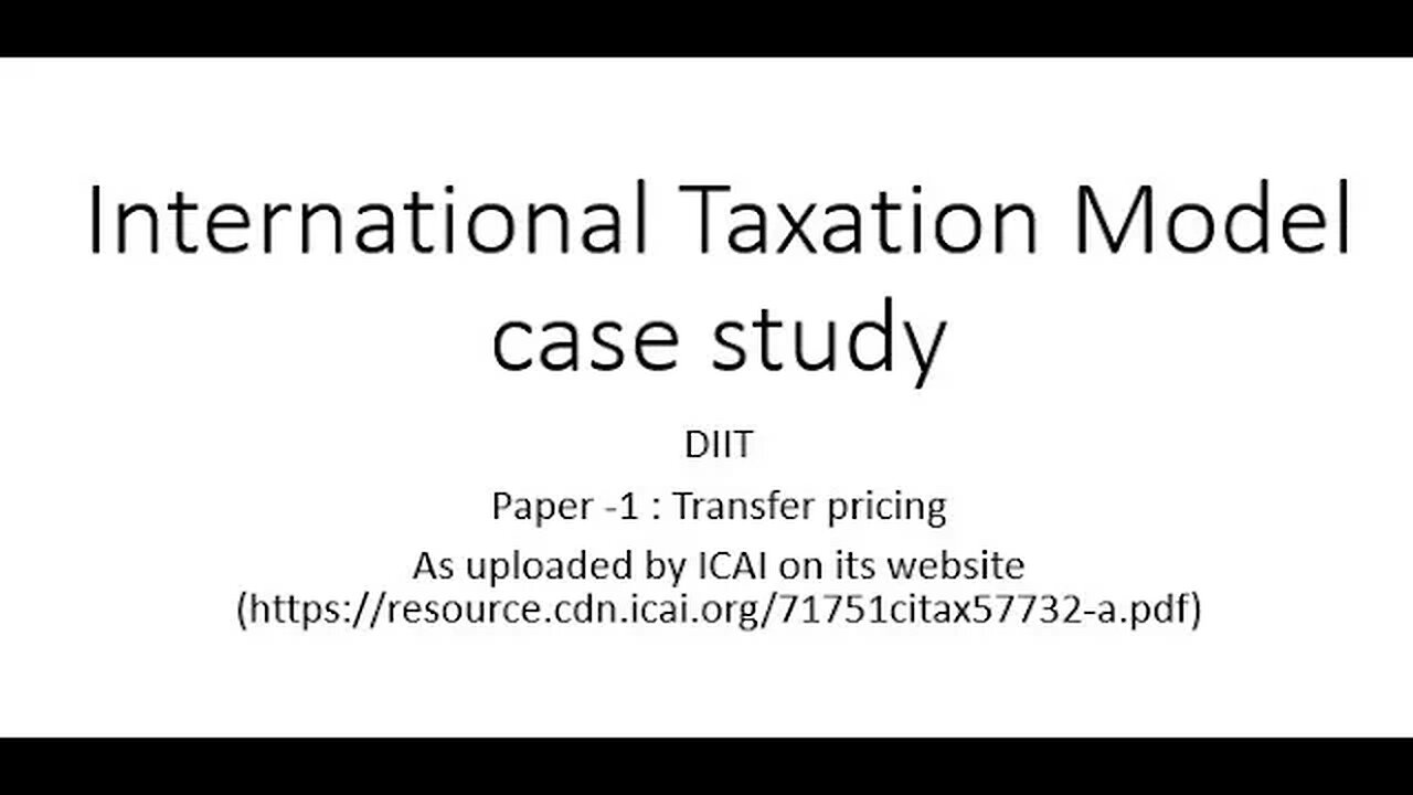 International Taxation Model Case Study on Transfer Pricing