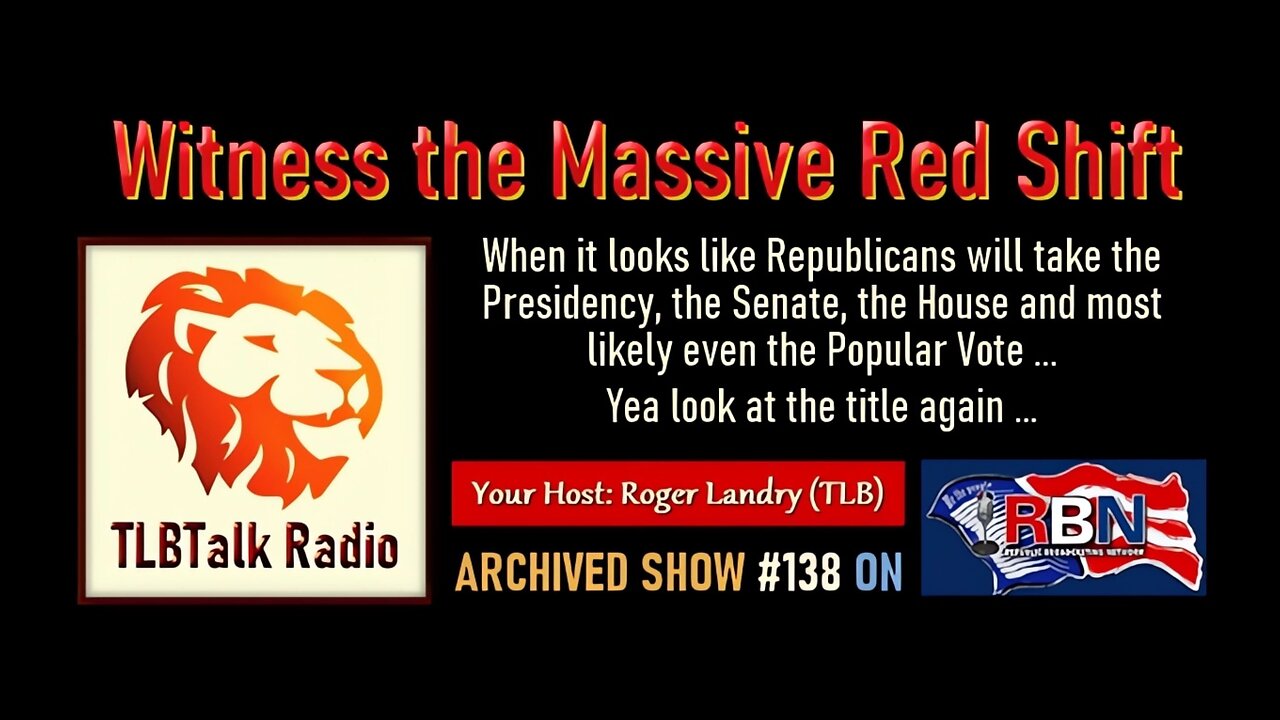 TLBTalk Radio: Witness the Massive Red Shift