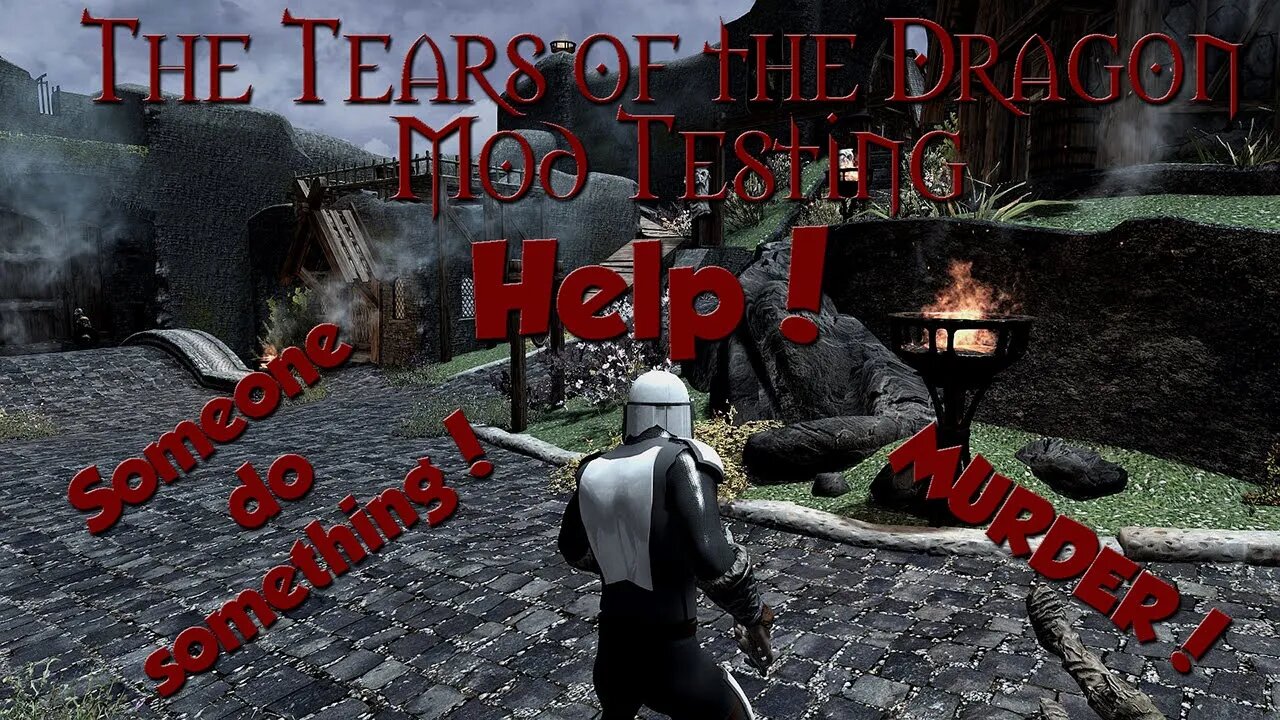 Skyrim - Tears of the Dragon - Mod Testing