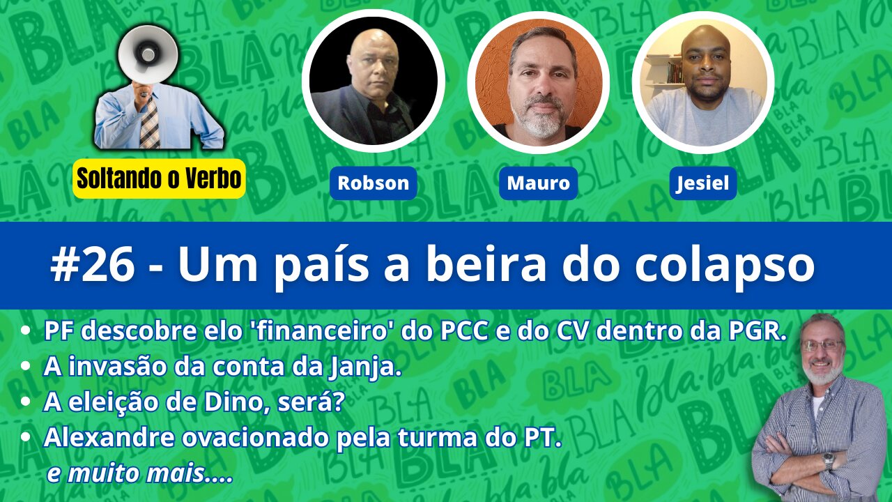 #26 - Um país a beira do colapso