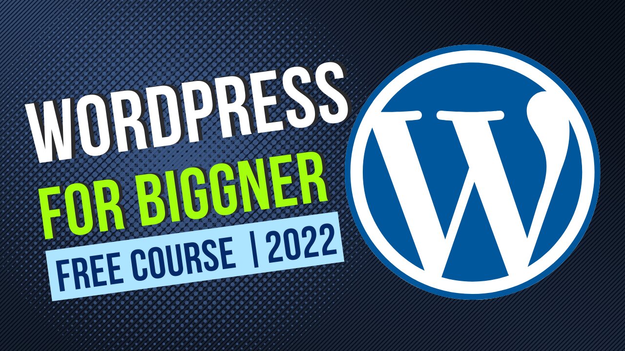 Introduction WordPress For beginners || 2022