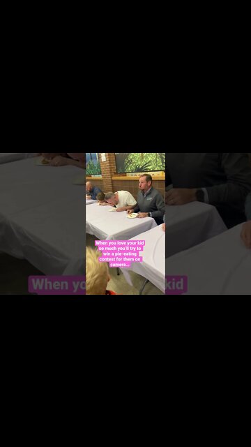 When You Love Your Kid Enough to Try and Win a Pie Eating Contest on Camera