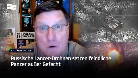 Russische Lancet-Drohnen setzen feindliche Panzer außer Gefecht