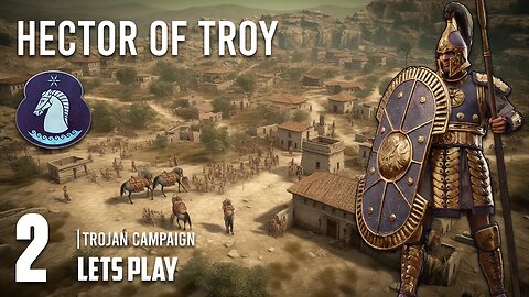 Strength Within Allies | Total War: Troy | Hector of Troy - Part 2