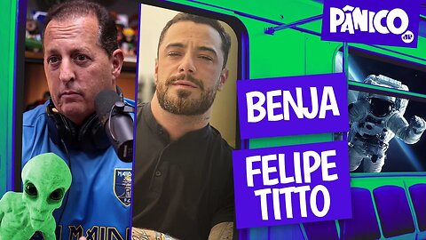 BENJA E FELIPE TITTO - PÂNICO - 19/08/22