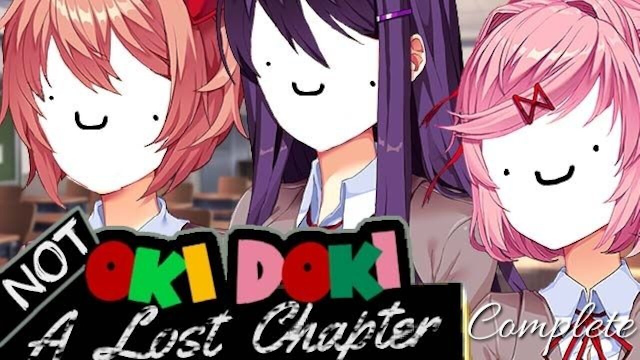 Doki Doki: Not Oki Doki - The Lost Chapter Complete - Everything Is Not Alright