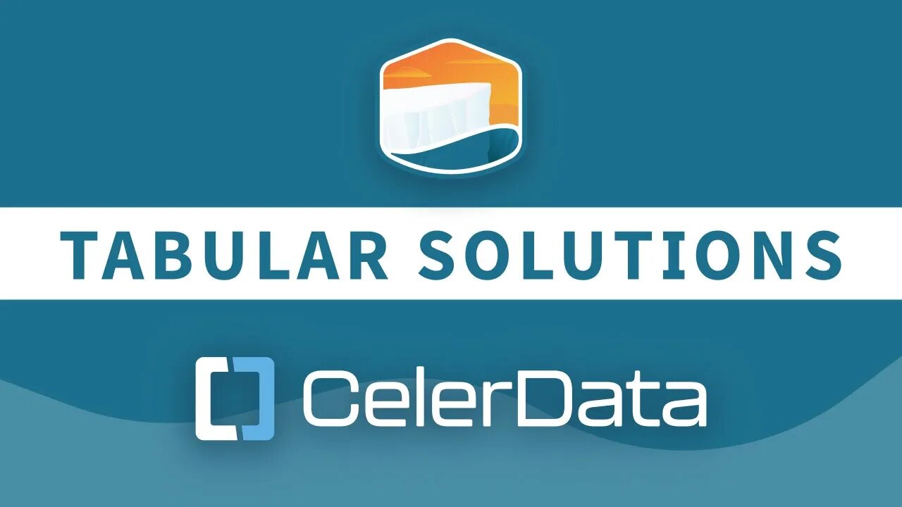 Tabular Solutions: CelerData