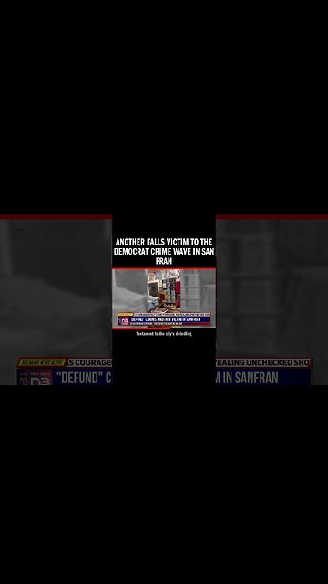 Another Falls Victim to The Democrat Crime Wave in San Fran