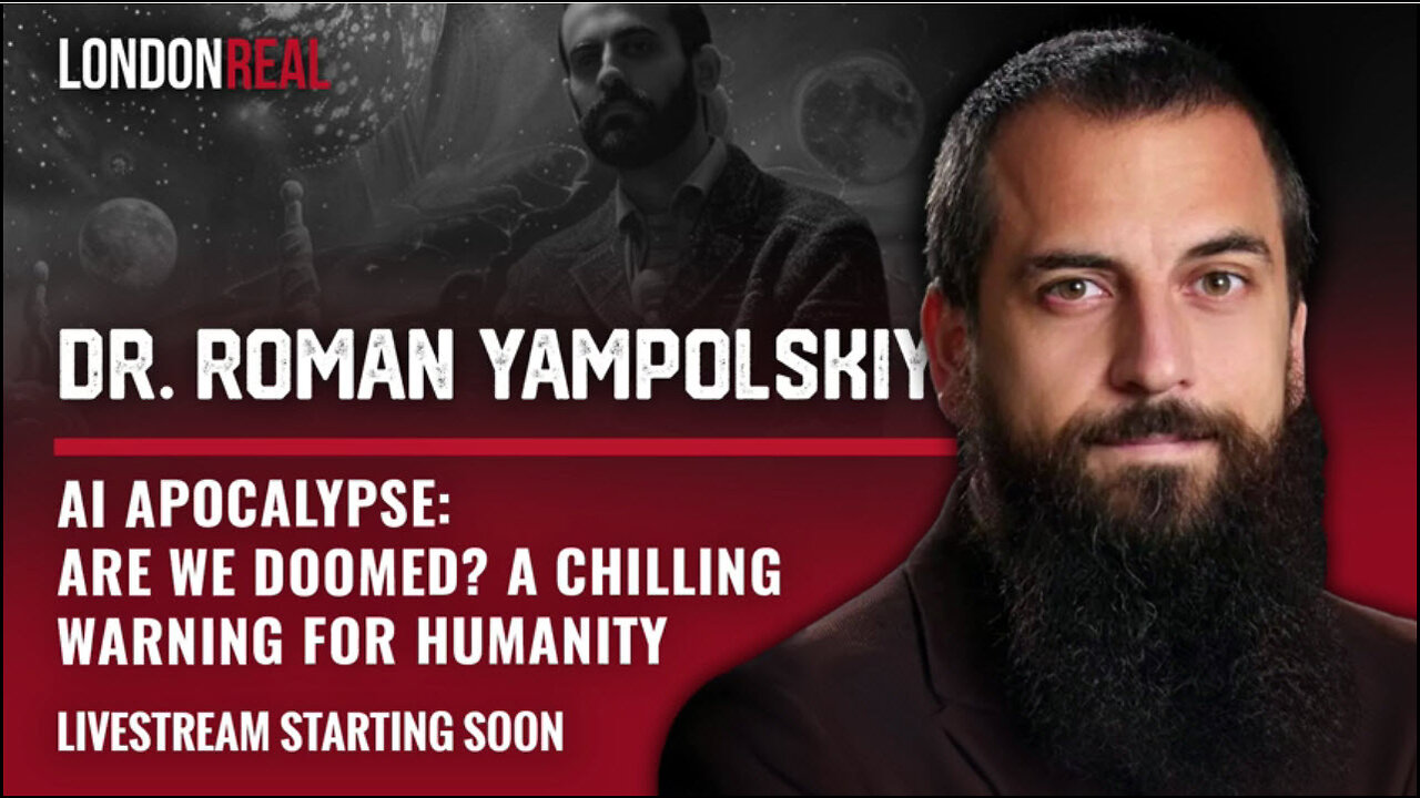 Dr Roman Yampolskiy - AI Apocalypse: Are We Doomed? A Chilling Warning For Humanity