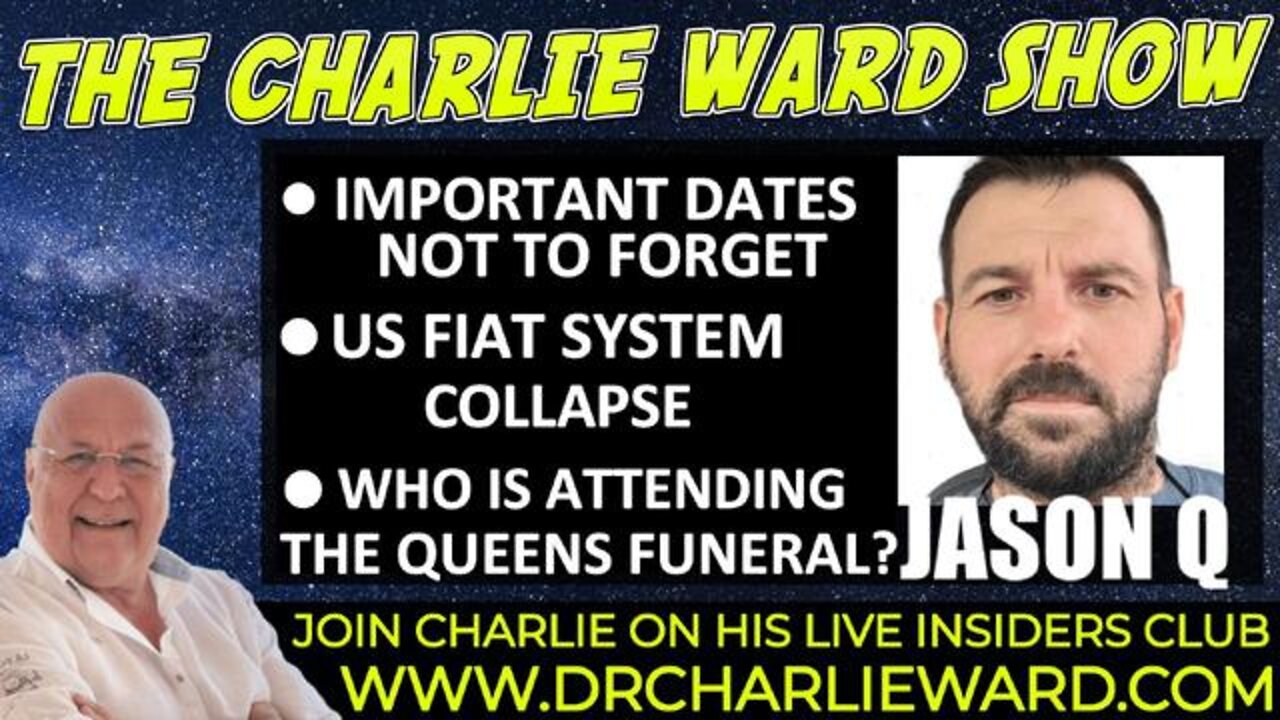 WHO IS ATTENDING THE QUEENS FUNERAL? WITH JASON Q & CHARLIE WARD - TRUMP NEWS