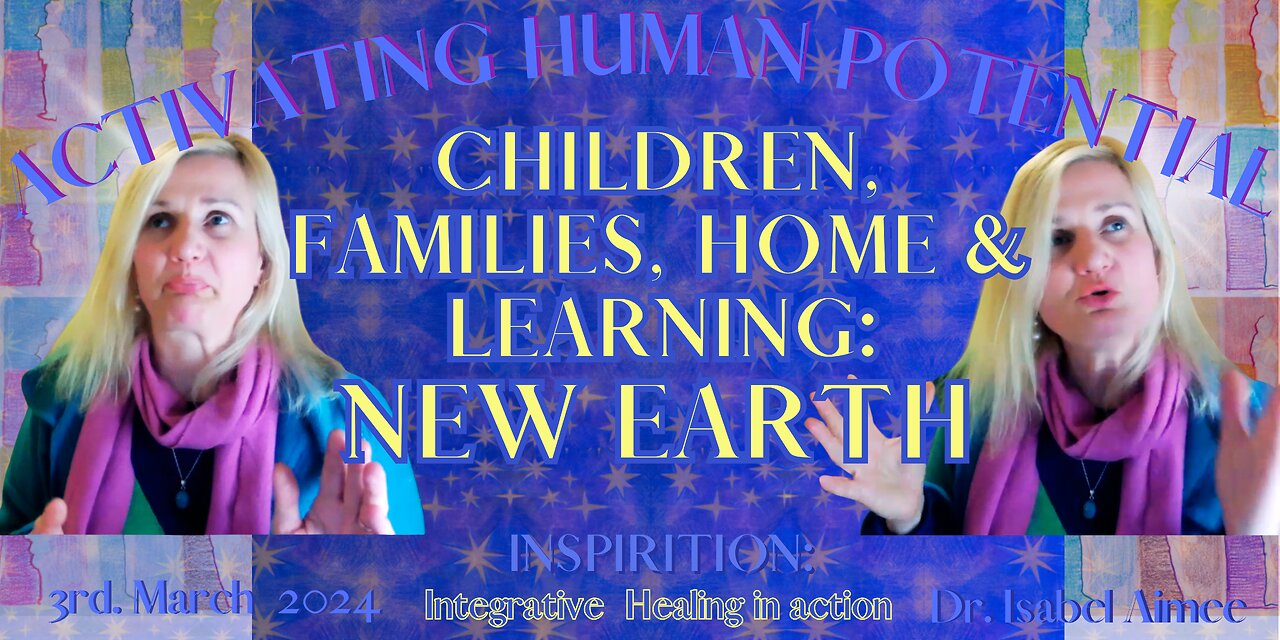 CHILDREN, FAMILIES, HOME & LEARNING: NEW EARTH