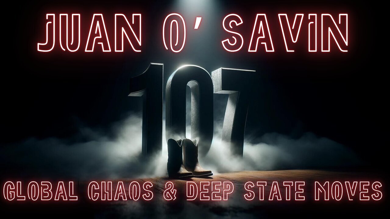 JUAN O'SAVIN - Global Chaos And Deep State Moves - Dec 2024