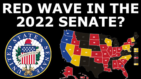 REPUBLICANS REGAIN CONTROL? - My FIRST 2022 Senate Map Prediction (January 30, 2021)